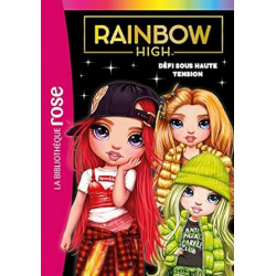 Rainbow High 04 - Défi sous haute tension
