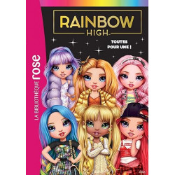 Rainbow High 05 - Toutes pour une !
