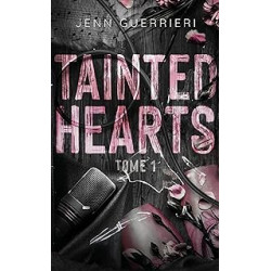 Tainted Hearts - tome 1 de Jenn Guerrieri9782017246282