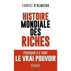 Histoire mondiale des riches de Fabrice d'Almeida9782266338042
