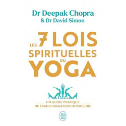 Les 7 lois spirituelles du yoga de Deepak Chopra9782290394199