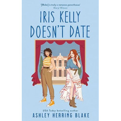 Iris Kelly Doesn't Date de Ashley Herring Blake9780349435701
