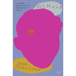 Almond: A Novel de Won-pyung Sohn9780062961389