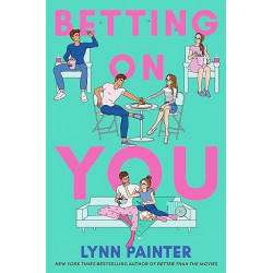 Betting on You de Lynn Painter9781665950459