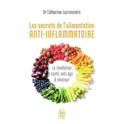 Les secrets de l'alimentation anti-inflammatoire de Catherine Serfaty-Lacrosnière9782290155516