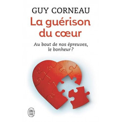La guérison du coeur de Guy Corneau9782290337691