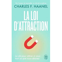 La loi d'attraction de Charles F. Haanel