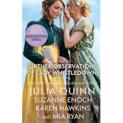 The Further Observations of Lady Whistledown  de Julia Quinn
