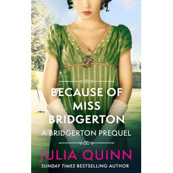 Because of Miss Bridgerton de Julia Quinn