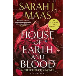 House of Earth and Blood de Sarah J. Maas