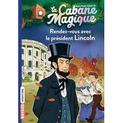 La cabane magique, Tome 42: Rendez-vous avec le président Lincoln