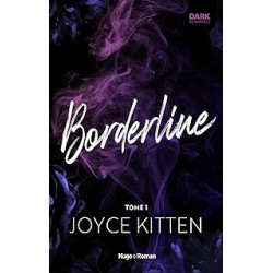 Borderline Tome 1 de Joyce Kitten