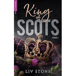 King of Scots - tome 1 de Liv Stone