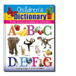 Children'S Dictionary: Words, Pictures and Definitions for Children