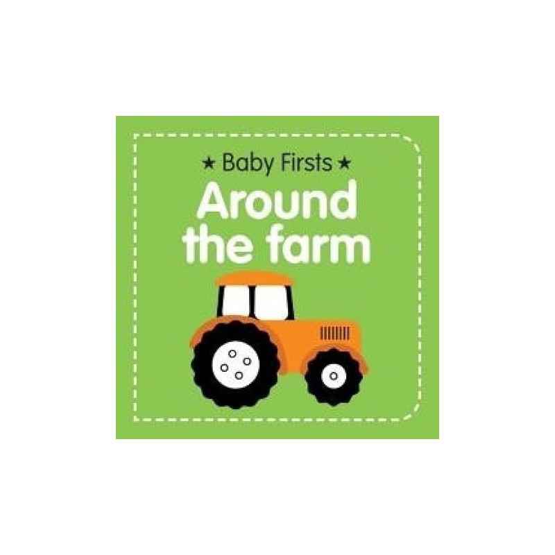 Baby Firsts Around the Farm9780755494804