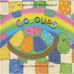 Colours – A Baby’s First Word Book – Boardbook