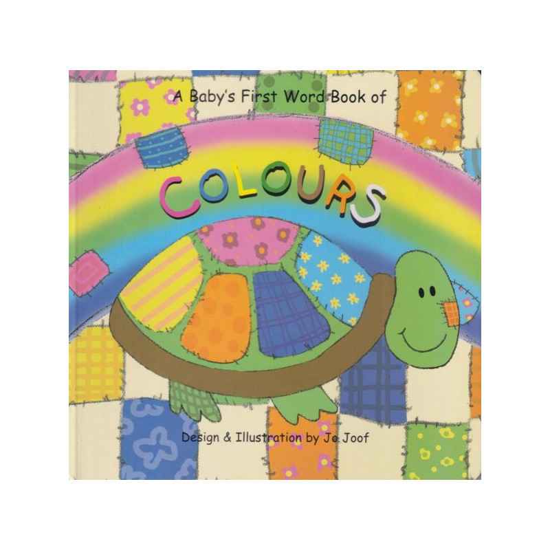 Colours – A Baby’s First Word Book – Boardbook9780755493456