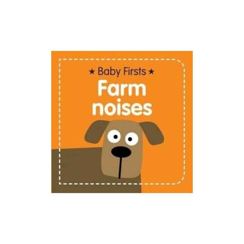 Baby Firsts Farm Noises9780755494842