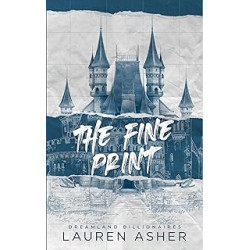The Fine Print -version fr - Dreamland Billionaires Tome 1 de Lauren Asher