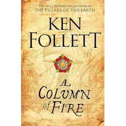 A Column of Fire .by Follett Ken9781447278757