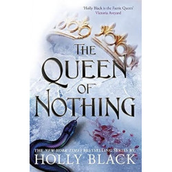 The Queen of Nothing de Holly Black9781471407581