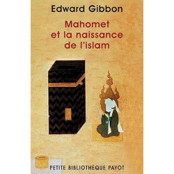 Mahomet et la naissance de l'islam de Edward Gibbon9782228906623