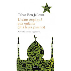 L'Islam expliqué aux enfants (et à leurs parents) de Tahar Ben Jelloun