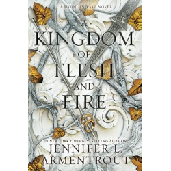A Kingdom of Flesh and Fire de Jennifer L. Armentrout