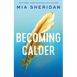 Becoming Calder de Mia Sheridan9780349441238