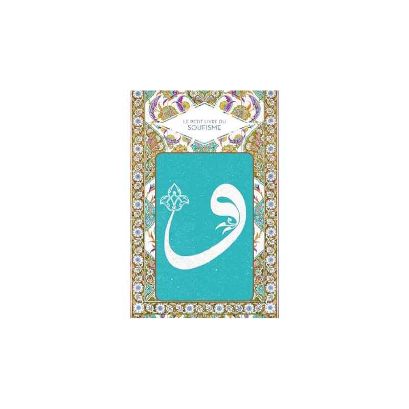 Le petit livre du soufisme de Abd El-Hafîd Benchouk9782017197089