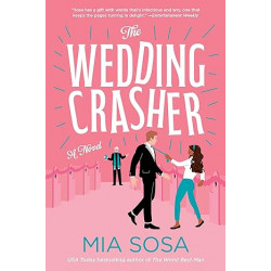 The Wedding Crasher de Mia Sosa9780062909893