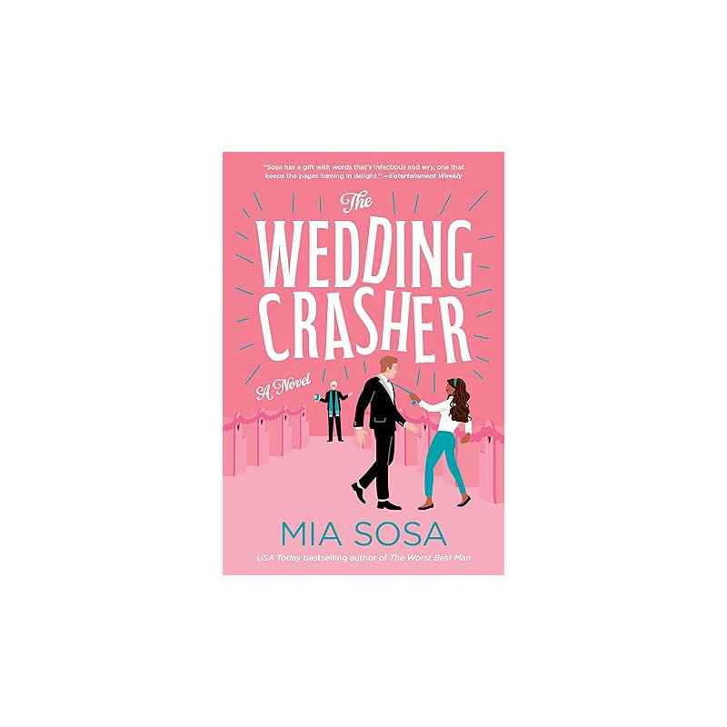 The Wedding Crasher de Mia Sosa9780062909893