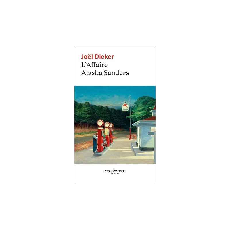 L'Affaire Alaska Sanders de Joël Dicker9782889730490