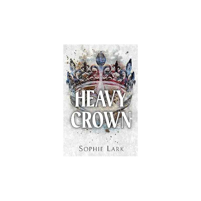 Heavy Crown de Sophie Lark9781728295404