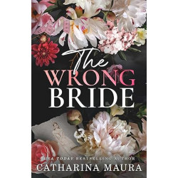 The Wrong Bride  de Catharina Maura