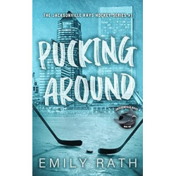 Pucking Around  de Emily Rath