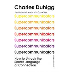 Supercommunicators de Charles Duhigg9781847943835