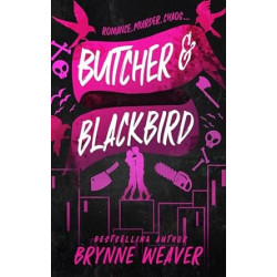 Butcher and Blackbird  de Brynne Weaver