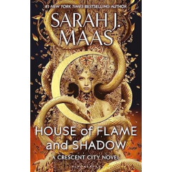 House of Flame and Shadow  de Sarah J. Maas