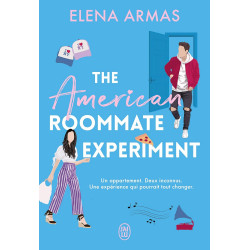 The American Roommate Experiment - version fr - de Elena Armas9782290389799