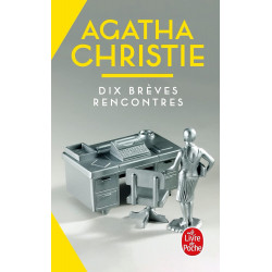 Dix brèves rencontres de Agatha Christie