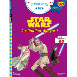 Disney BD fin de CP CE1 Star Wars - Destination danger