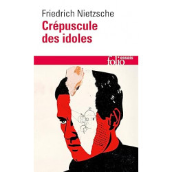 Crépuscule des idoles de Friedrich Nietzsche