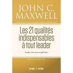 Les 21 qualités indispensables à tout leader. Broché