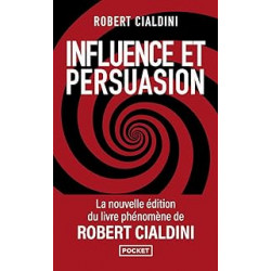Influence et persuasion - 3e édition augmentée Poche