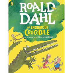The Enormous Crocodile de Roald Dahl