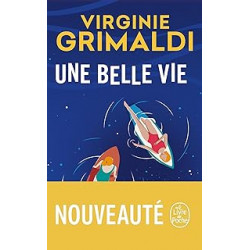 Une belle vie de Virginie Grimaldi