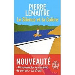Le Silence et la Colère de Pierre Lemaitre9782253247272