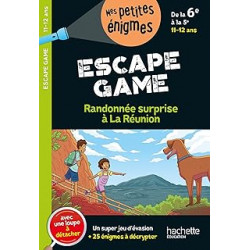 Escape Game - Randonnée surprise à la Réunion - De la 6e à la 5e - Cahier de vacances 2024