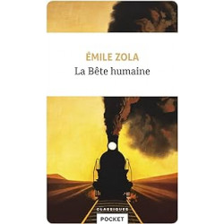 La bête humaine de Émile Zola